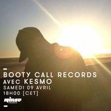 Booty Call avec Kesmo - 09 Avril 2016