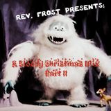 A Bloody Christmas Mix, Part 11 !