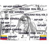 Dj E.G.L Hip Hop Español realidad real vol 2