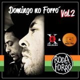 Dj Xeleléu & Dj Edu Rio - Domingo no Forró Vol.2