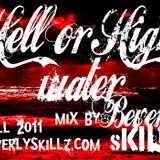 Beverly Skillz- Hell or High Water Mix