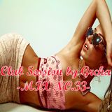 Club Session by Grcha (Mix No# 33)