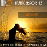 AIKO & ALR Present Atlantic Sessions 13