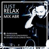 Gabriel Albernas - Mix. Abr - Just Relax