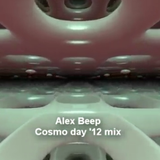 Alex Beep - Cosmo day '12 mix
