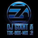 DJ Giant - T3K BOX MIX - Feb 2014
