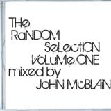 The Random Selection Volume ONE
