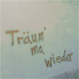 Träum ma' wieder!