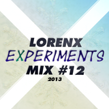Lorenx Experiments Mix #12