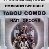 #38-Emission Speciale-TABOU COMBO (HAITIE)