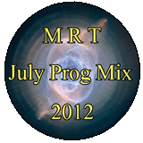 ▓▓▓▓▓▓▓▓▓ M R T ▓▓▓▓▓▓▓▓▓ July Prog Mix 2012 ▓▓▓▓▓▓▓▓