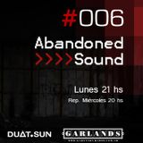 Abandoned Sound #006 - Garlands Radio
