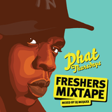 Phat Thursdays - Freshers Mixtape