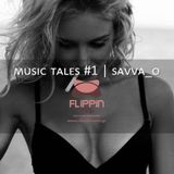 Music Tales #2 | Savva_O ✤ Deep/Tech House ✤
