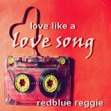 love,,, like a love song