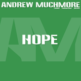 Andrew Muchmore - Hope