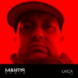 Mantis Radio 200 (Part 1) + Laica
