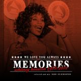 MEMORIES 【WHITNEY HOUSTON】 - NARI IN KINGSTON