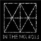 Walid Mx - In The Mix #013