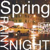 Spring / Rainy / Night