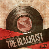 #TheBlacklist 032 (Hard Mix Vol. 7)