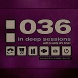 In Deep Sessions 036 - October 2012