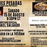 Noches Pesadas Tejano radio show and podcast August 15 2015
