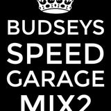 Budsey's Speed Garage Mix 2