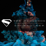 The Hedgehog - Showrocker 220 - 12.03.2015