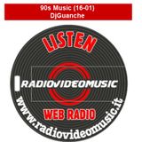 90s Music 16-01 By DjGuanche for RadioVideoMusic