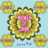 J.A.S.S. #39 : Women of Jazz