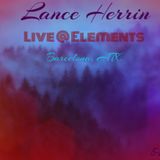 Lance Herrin LIVE for Elements @ Barcelona, ATX., Austin, Texas (05-27-2015)