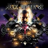 PHOENIX: The Rise of DJ ALEX FERBEYRE