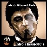 Intro Classic 80"s - Mix by Jp Oldscool Funk