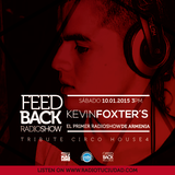 Kevin Foxter´s @The Feedback Radio Show (Dance Machine & Feedback Records / Tribute Circo House 4)