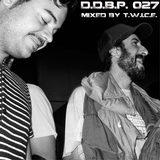 Digital Delight Barcelona Podcast 027 (mixed by T.W.I.C.E)