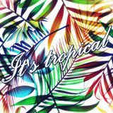 It's tropical vol. 5
