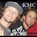 KMC & SLAzZ Randomness Mix 4/20/14 Bitchezz
