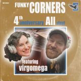 Funky Corners Show #187 4th Anniversary All-Vinyl Featuring Virgomega 10-03-2015