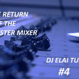 4-DJ ELAI (TUBO) RETURN OF THE MASTER MIXER 4
