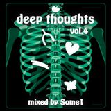 Some1 - Deep Thoughts Vol.4