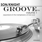 Son/Knight Groove Mix—Volume 1