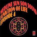 Medline - Funktion Of Life Episode 4