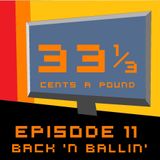 33 1/3 Cents a Pound Ep. 11 (Oct 2013)