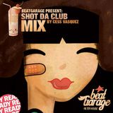 Beatgarage Dj Set (Mixed by Cess Vasquez)