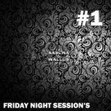Friday Night Session #1