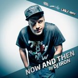 DJ Iron - Now and Then 2014