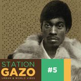 StationGazo #5 - Quantic, Darondo, Freddie Gibbs & Madlib, Brasil Bam Bam Bam...