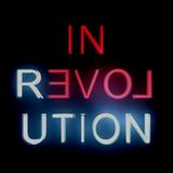 IN REVOLUTION