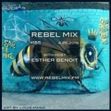 Rebel Mix #155 LIVE from Toronto with host Esther Benoit - Apr25.2015 www.rebelmix.fm